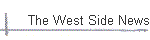 The West Side News